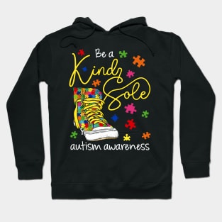 Be A Kind Sole Autism Awareness Puzzle Shoes Be Kind Hoodie